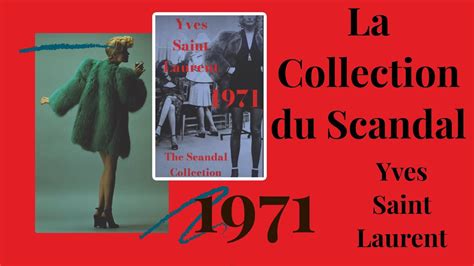 collection scandale ysl 1971|ysl scandal.